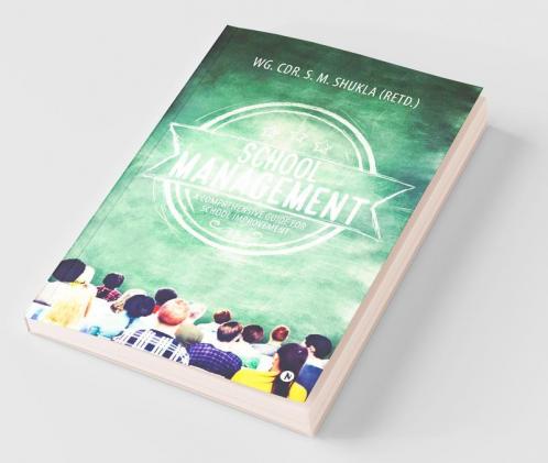 School Management: A Comprehensive Guide For School Improvement