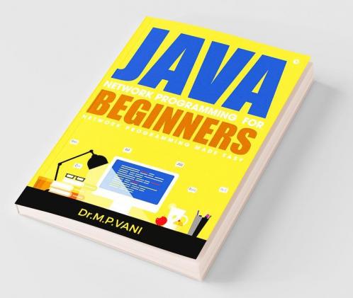 Java Network Programming For Beginners Network Programming Made Easy