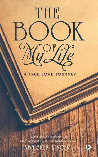 The Book of My Life : A True Love Journey