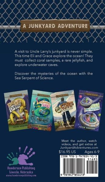 Sea Serpent of Science: 2 (Junkyard Adventures)
