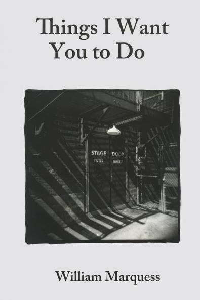 Things I Want You to Do: Stories