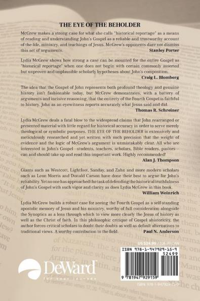 The Eye of the Beholder: The Gospel of John as Historical Reportage