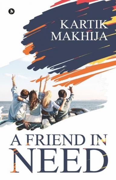A Friend In Need