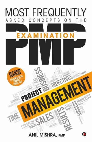 Most Frequently Asked Concepts On The Pmp Examination