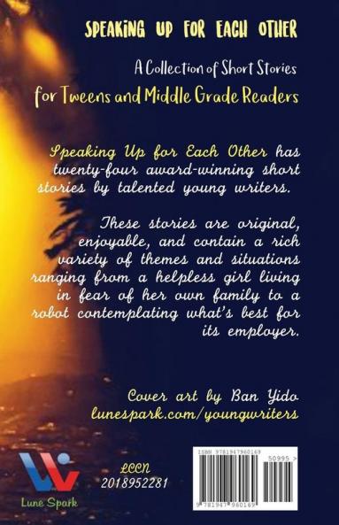 Speaking Up for Each Other: A Collection of Short Stories for Tweens and Middle Grade Readers