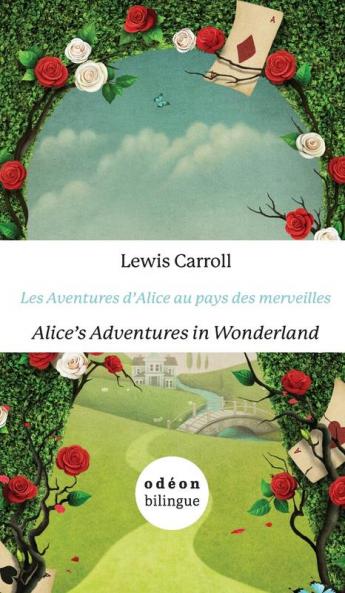 Alice's Adventures in Wonderland / Les Aventures d'Alice au pays des merveilles
