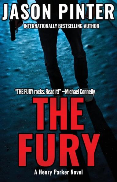 The Fury: A Henry Parker Novel: 4
