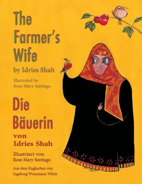 The Farmer's Wife -- Die Bäuerin: English-German Edition (Hoopoe Teaching-Stories)