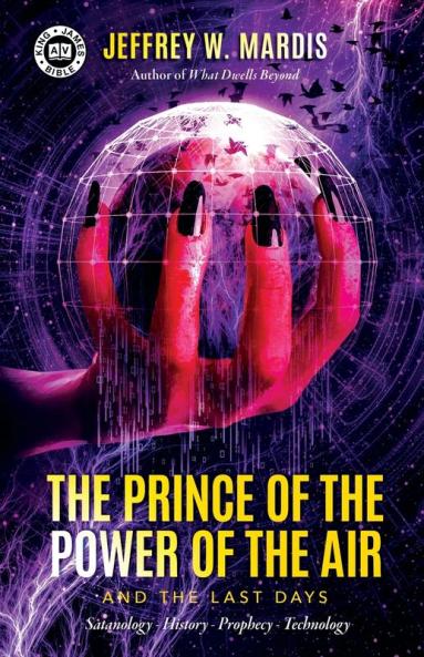 The Prince of the Power of the Air and the Last Days