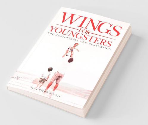 Wings For Youngsters: The Unstoppable New Generation