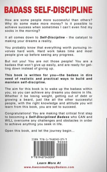 Badass Self-Discipline: Wake Up Your Badass Within Build Self-Discipline and Achieve Your Goals