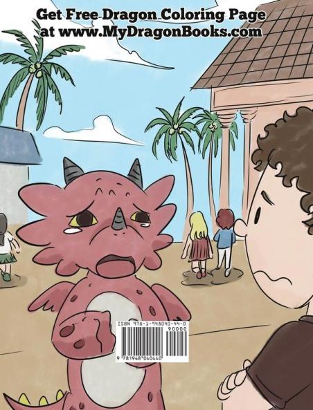 Teach Your Dragon to Make Friends A Dragon Book To Teach Kids How To Make New Friends. A Cute Children Story To Teach Children About Friendship and Social Skills. 16 (My Dragon Books)