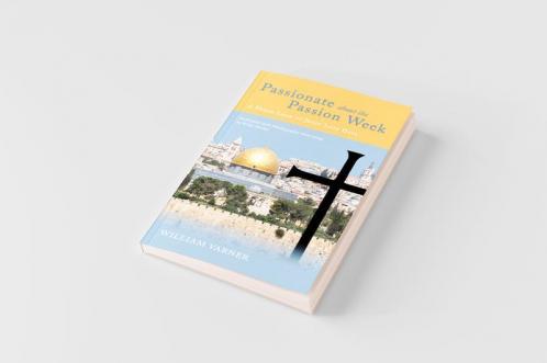 Passionate about the Passion Week