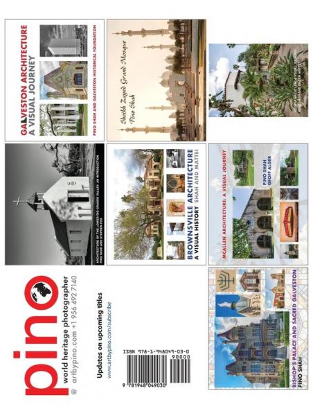 Brownsville Architecture: A Visual History: Pino Shah and Eileen Mattei: 3 (Architecture of the Lower Rio Grande Valley)