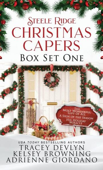 Steele Ridge Christmas Capers Series Volume I: A Small Town Second Chance Secret Baby Holiday Romance Novella Series: 1