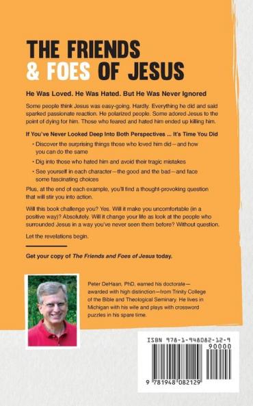 The Friends and Foes of Jesus: Discover How People in the New Testament React to God's Good News: 2 (Bible BIOS)