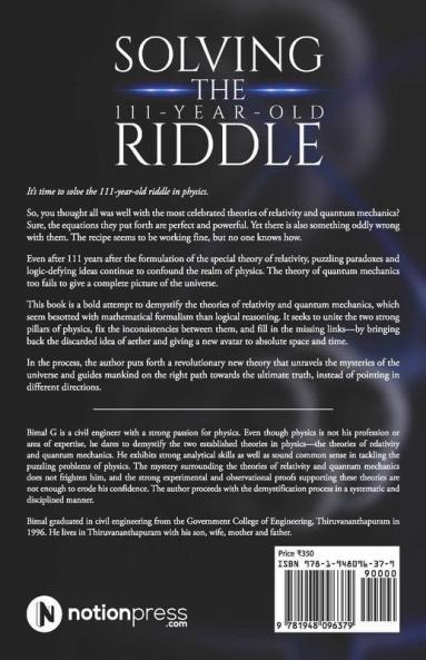 Solving The 111-Year-Old Riddle : By Demystifying Theories Of Relativity And Quantum Mechanics