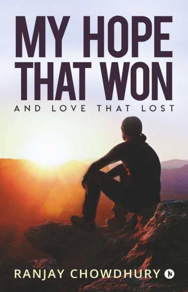 My Hope That Won : And Love That Lost