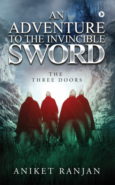 An Adventure To The Invincible Sword : The Three Doors