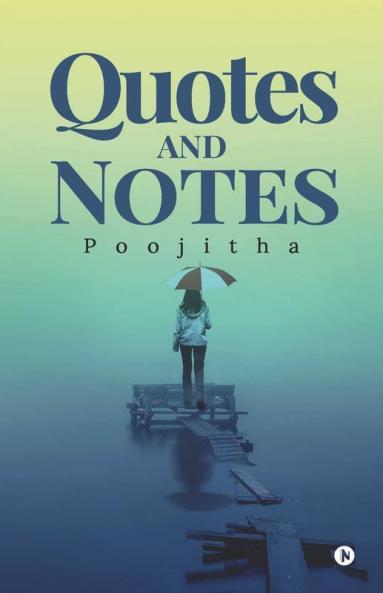 Quotes And Notes
