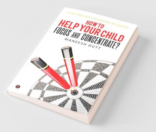 How To Help Your Child Focus And Concentrate? : Using Mind Maps And Related Techniques