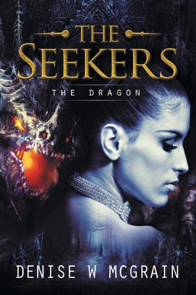 The Seekers: The Dragon