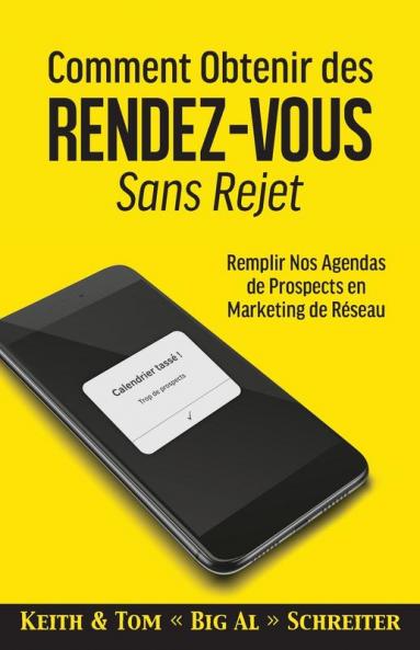 Comment Obtenir des Rendez-vous Sans Rejet