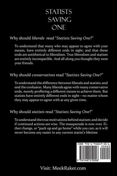 Statists Saving One: The Malignant Sophistry of Rights Removal by the Far Left (Meekraker)