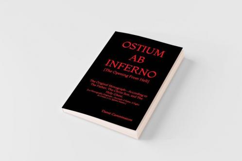 Ostium AB Inferno: "The Opening From Hell" According to The Father The Christ Son and The Holy Ghost: 666 (Meekraker)