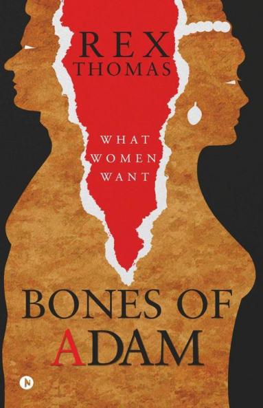 Bones Of Adam: What Women Want