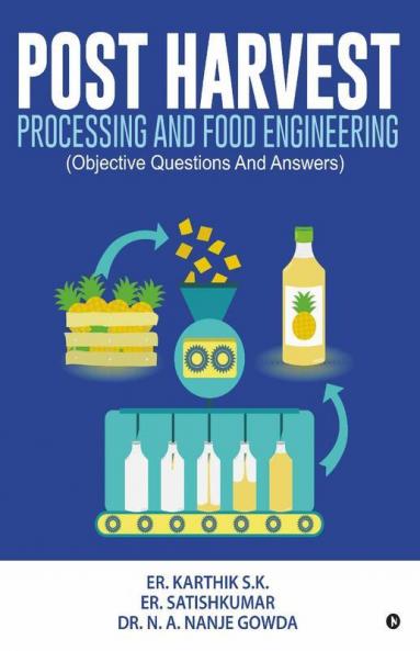 Post Harvest Processing And Food Engineering