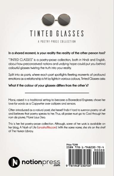 TINTED GLASSES : A Poetry-prose collection