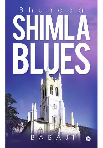 Shimla Blues : Bhundaa