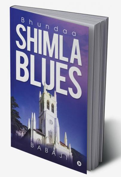Shimla Blues : Bhundaa