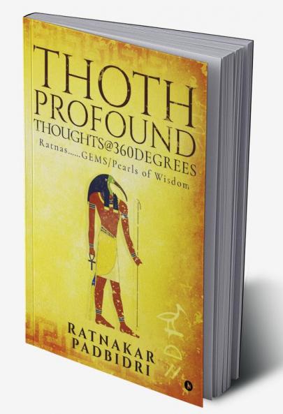 THOTH... Profound Thoughts@360degrees : Ratnas……GEMS/Pearls of Wisdom