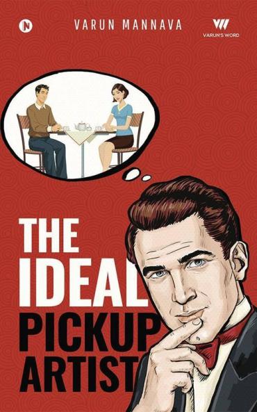 The Ideal Pickup Artist