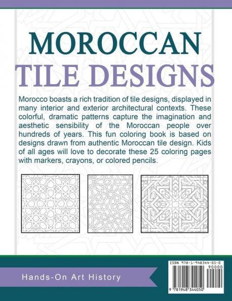 Moroccan Tile Designs: Coloring Pages for Kids and Kids at Heart: 14 (Hands-On Art History)