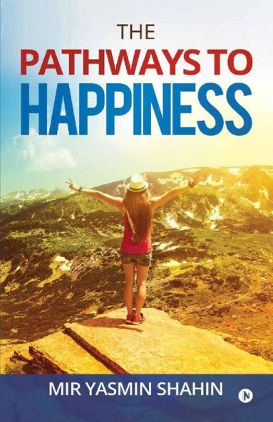 The Pathways To Happiness