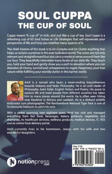 Soul Cuppa - The Cup of Soul : 65 Mystic & Fascinating Life Strategies as Soul Sutras to Live Abundantly and Achieve What You Want