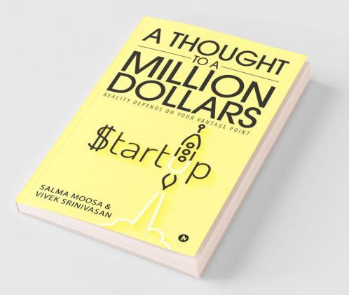 A Thought To A Million Dollars: Reality Depends On Your Vantage Point