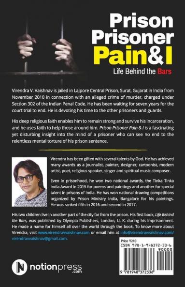 Prison Prisoner Pain And I : Life Behind The Bars