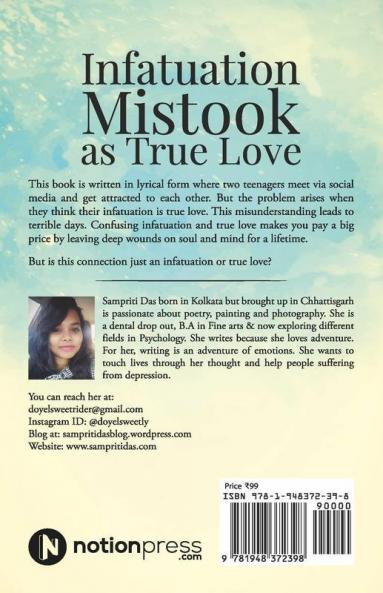 Infatuation Mistook As True Love : An Unusual Confession Of A Teenager