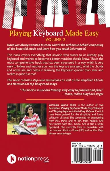 Playing Keyboard Made Easy Volume 2 : Chords And Notations Of Top Bollywood Songs