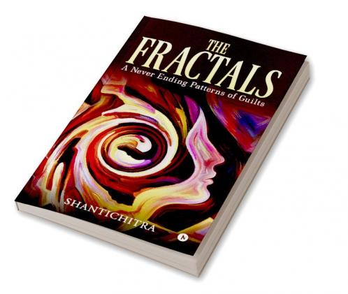 The Fractals : A Never Ending Patterns of Guilts