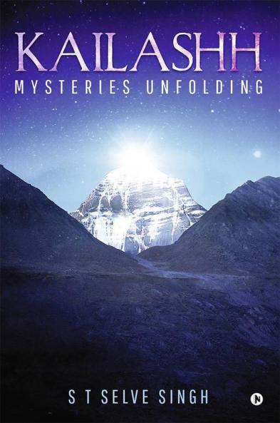 Kailashh : Mysteries Unfolding