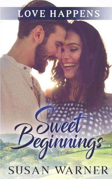 Sweet Beginnings: A Small Town Sweet Romance: 2 (Love Happens)