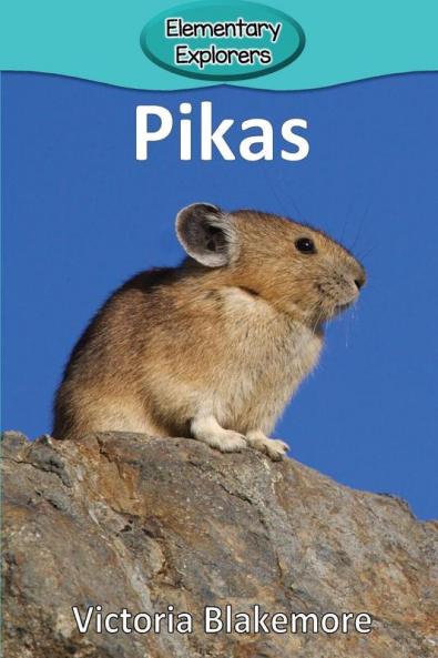 Pikas: 85 (Elementary Explorers)
