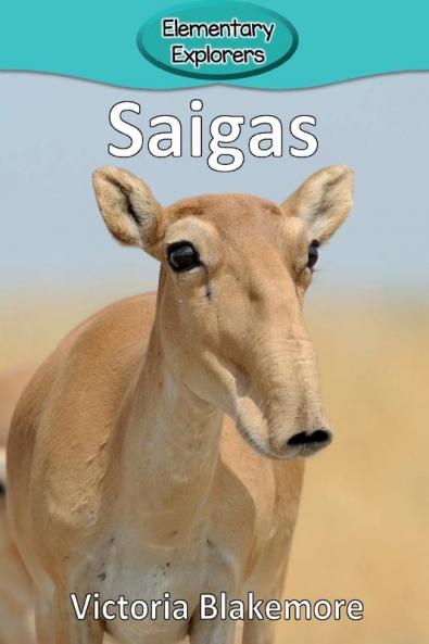 Saigas: 103 (Elementary Explorers)