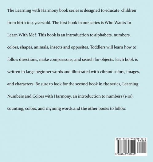 Who Wants to Learn with Me? (Learning with Harmony)
