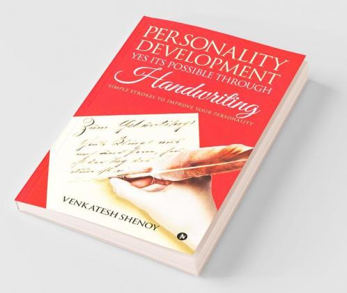 Personality Development: Yes Its Possible Through Handwriting